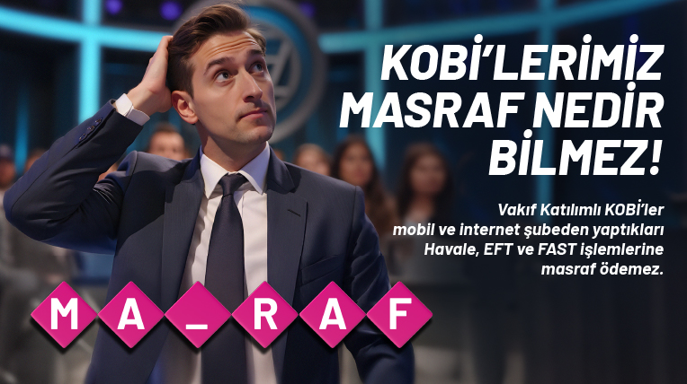KOBİ’lerimiz Masraf Nedir Bilmez