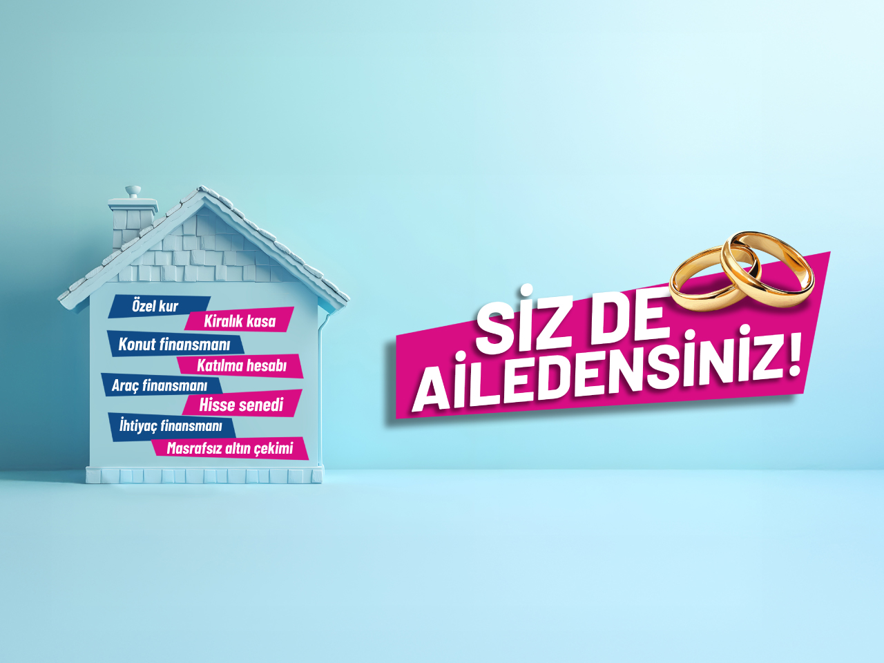 Siz de ailedensiniz!