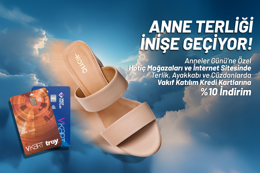 VKart ile %10 Hotiç İndirimi!