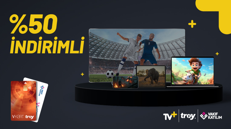 VKart TROY’la TV+ Premium Yıllık Paketi %50 İndirimli